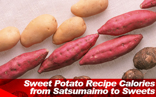 Calories In Large Sweet Potato
 Sweet Potato Recipe Calories from Satsumaimo to Sweets