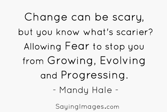Change Motivational Quotes
 Quotes about Change