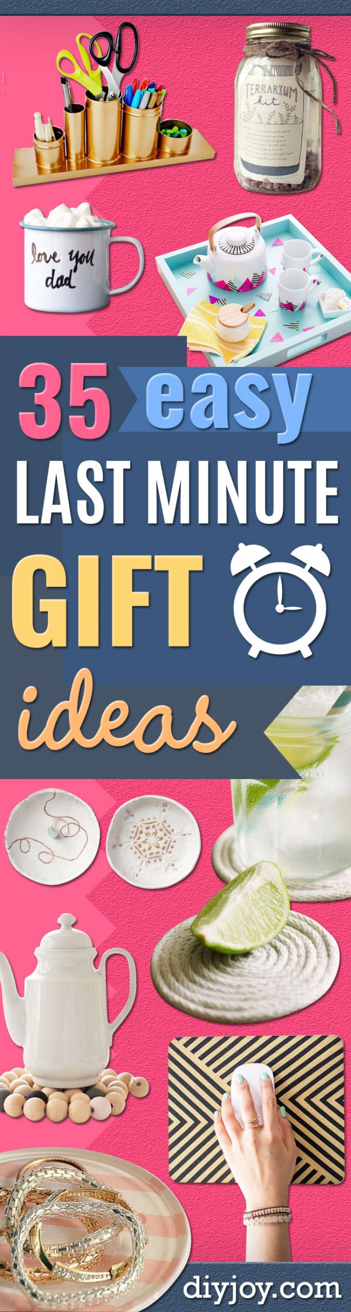 Cheap Birthday Gifts For Mom
 35 Last Minute DIY Gift Ideas