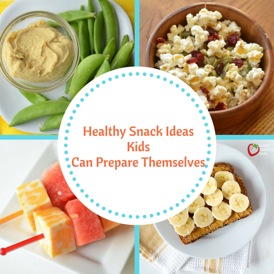 Cheap Healthy Snacks For Kids
 7 Healthy Snack Ideas Kids Can Prepare Themselves The