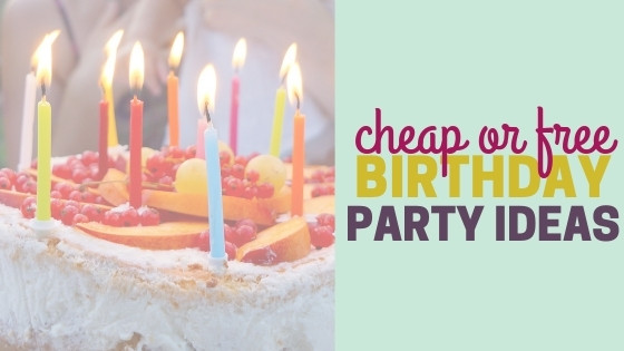 Cheap Places To Have A Birthday Party
 Free or Cheap Places to have a Birthday Party The Frugal