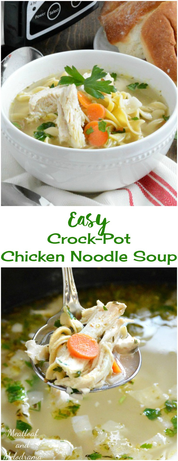 Chicken Noodle Soup In Crock Pot
 Easy Crock Pot Chicken Noodle Soup Meatloaf and Melodrama