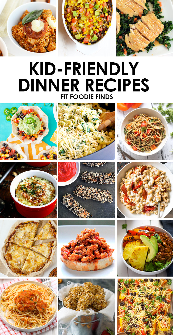 Child Dinner Recipes
 Healthy Kid Friendly Dinner Recipes Fit Foo Finds