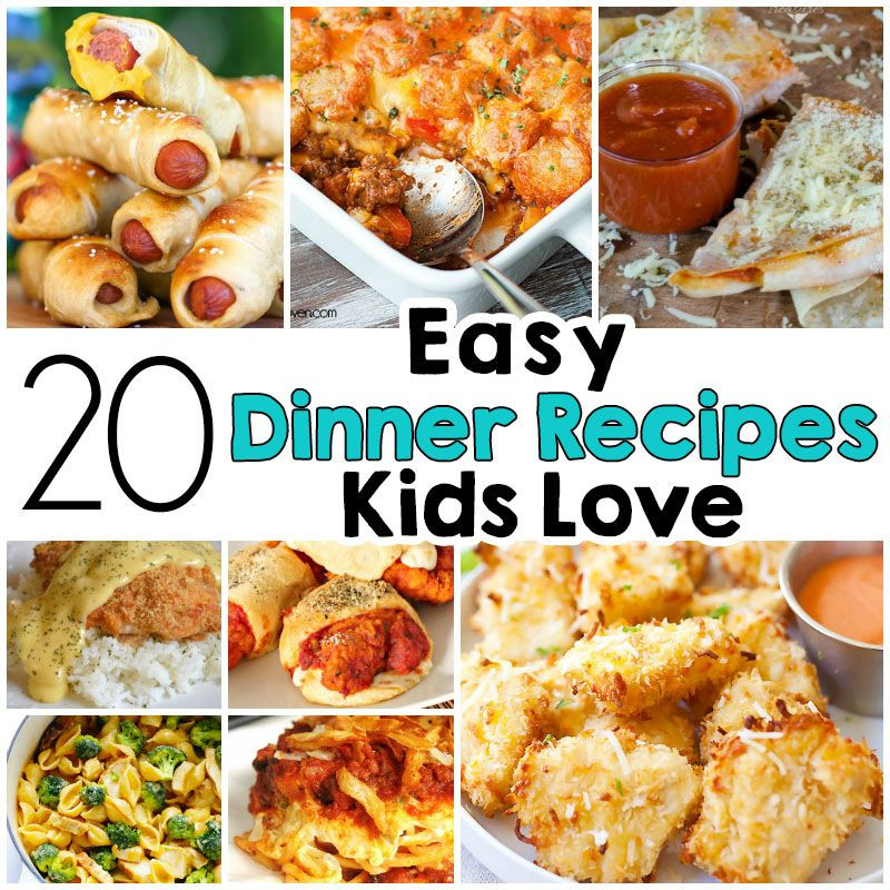 Child Dinner Recipes
 20 Easy Dinner Recipes That Kids Love