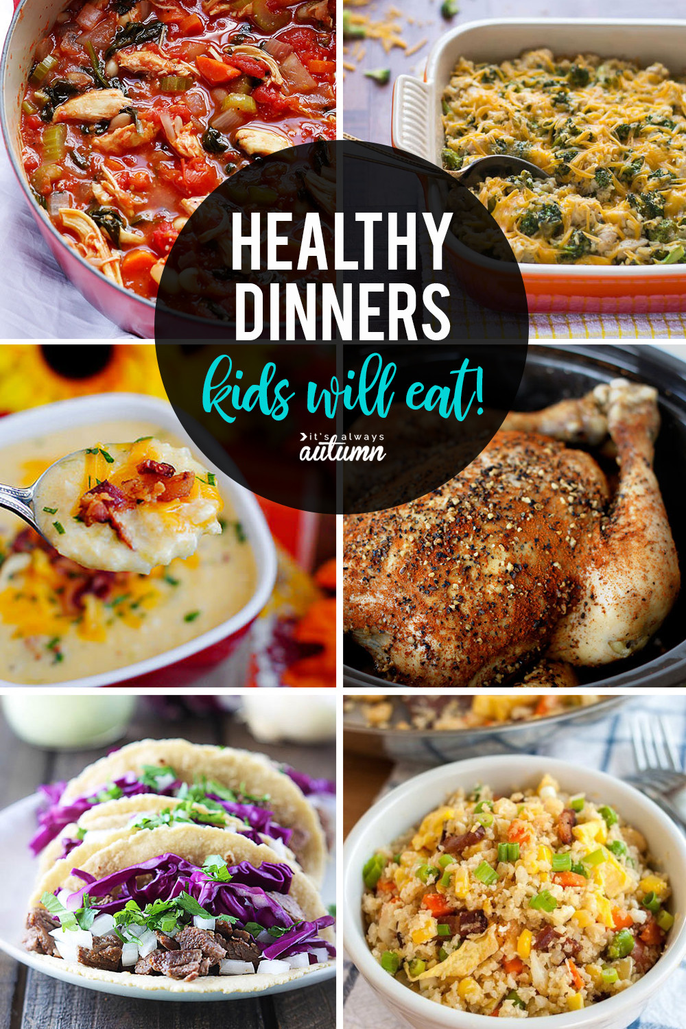 Child Dinner Recipes
 20 healthy easy recipes your kids will actually want to