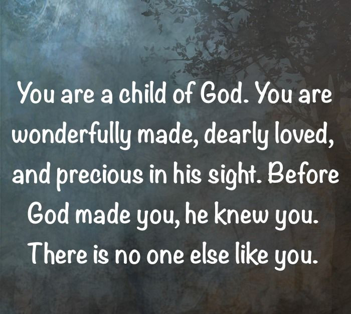 Child Of God Quote
 17 Best images about YOU ARE A CHILD OF GOD on Pinterest