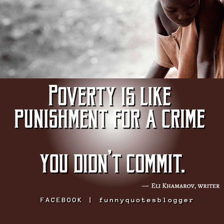 Child Poverty Quote
 Famous Poverty Quotes About Poverty Is Like Punishment For