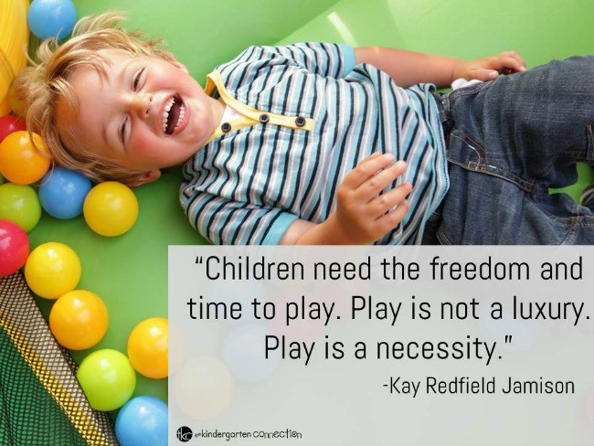 Children Playing Quotes
 Inspiring Quotes About Play The Kindergarten Connection