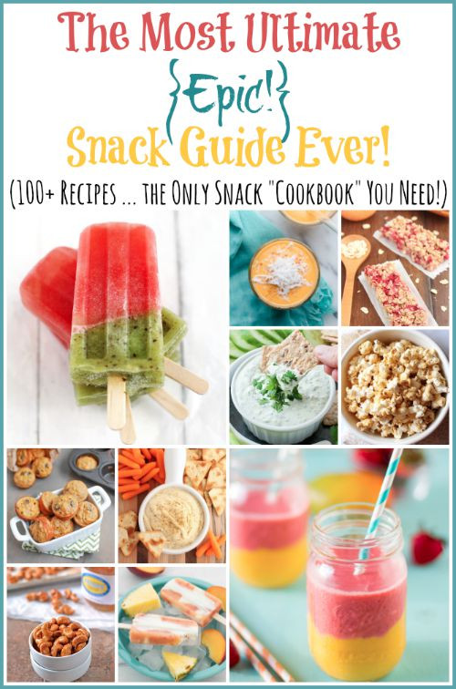 Children Snacks Recipes
 The Most Ultimate Epic  Snack Cookbook Ever 100