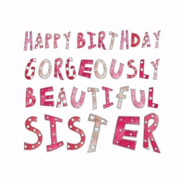 Christian Birthday Wishes For Sister
 106 Best Happy Birthday Wishes for Sister with My