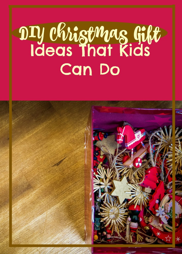 Christmas Gift Ideas For Young Married Couples
 DIY Christmas Gift Ideas That Kids Can Do