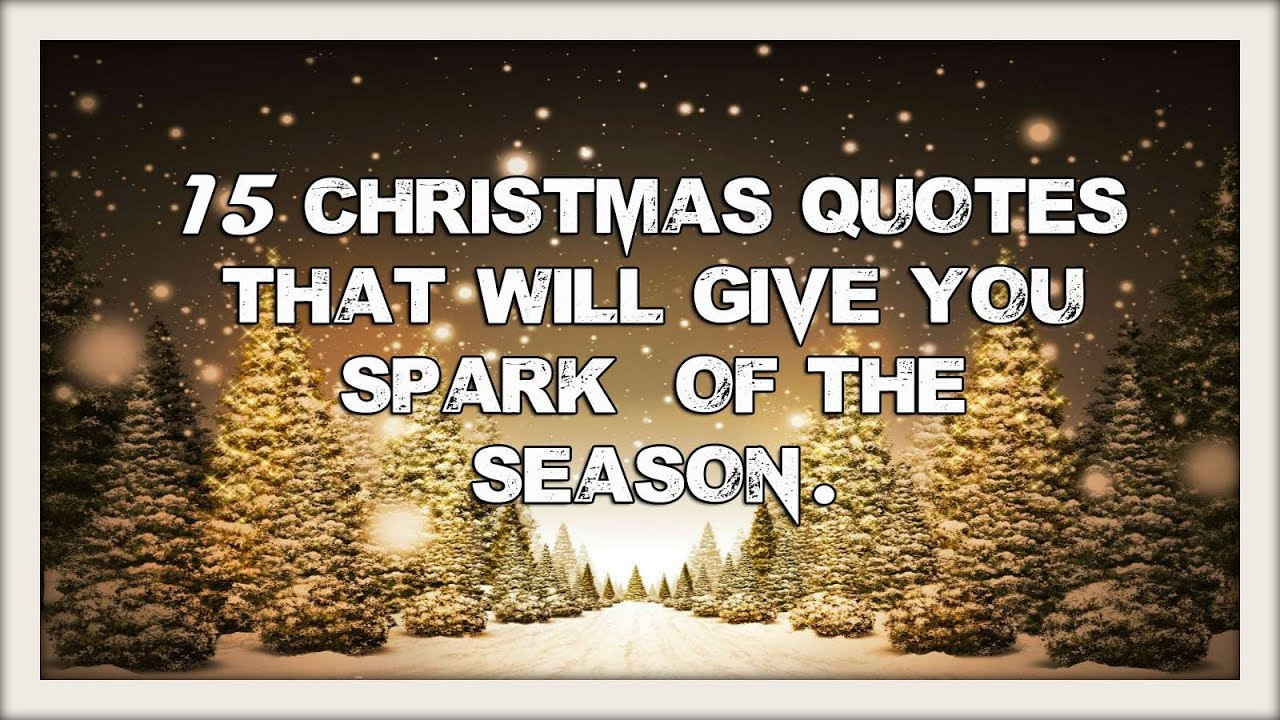Christmas Pictures And Quotes
 15 Most Beautiful Christmas Quotes
