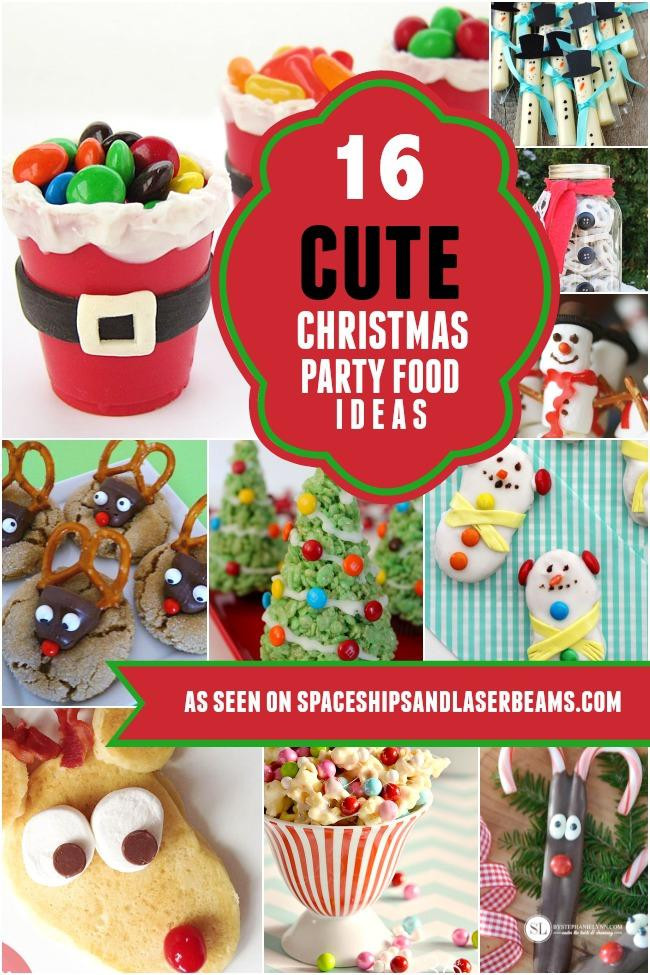 Christmas Vacation Party Ideas
 16 Cute Kids Christmas Party Food Ideas Spaceships and