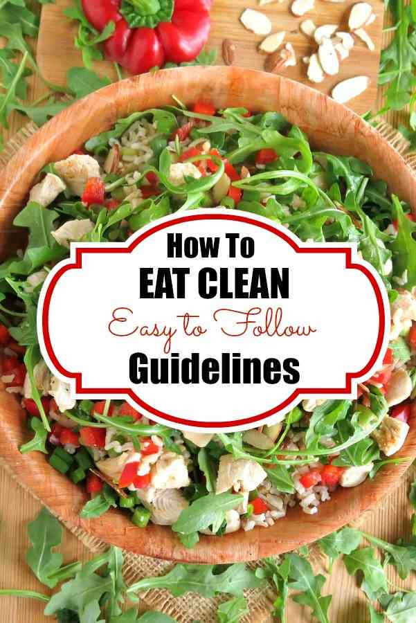 Clean Eating Guidelines
 What is Clean Eating Basic Guidelines The Dinner Mom