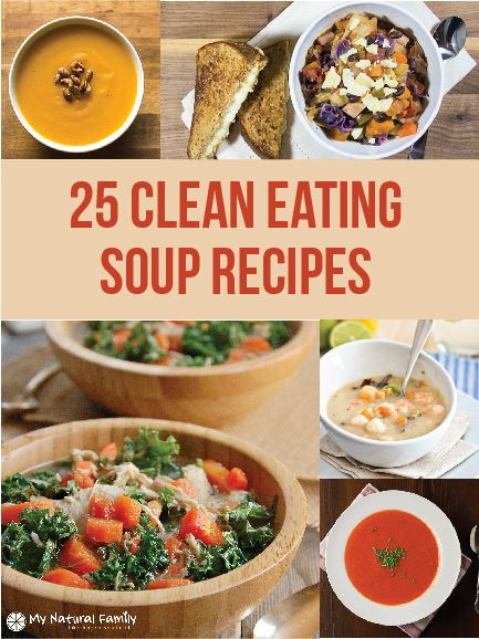 Clean Eating Soup
 25 of the Best Ever Clean Eating Soup Recipes Which Are