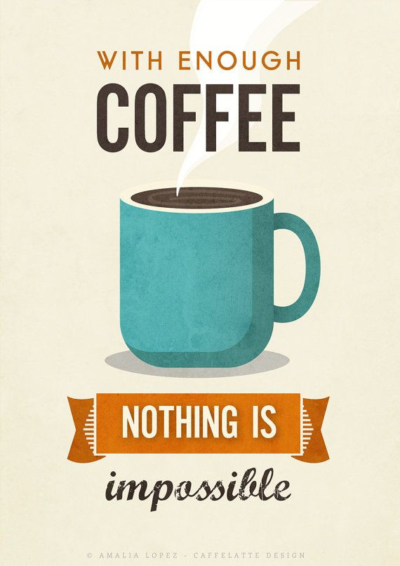 Coffee Motivational Quotes
 Inspirational Coffee Quotes QuotesGram