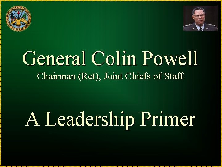 Colin Powell Quote Leadership
 The Tower View July 2014