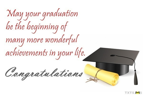 Congratulations Graduation Quotes
 Congratulations Wishes for Graduation Day Quotes