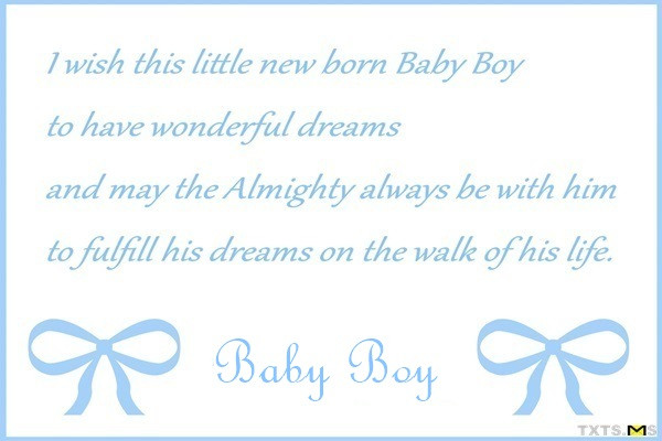 Congratulations Quotes Baby Boy
 I wish this little new born baby boy Txts