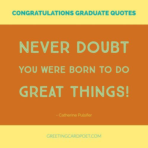 Congratulatory Quotes For Graduation
 Best 25 Congratulations graduation quotes ideas on