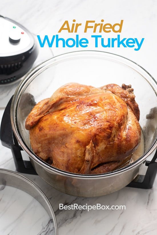 20 Best Cooking whole Turkey In Air Fryer - Home, Family, Style and Art ...