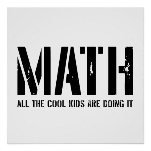 Cool Quotes For Kids
 Math and Cool Kids Poster