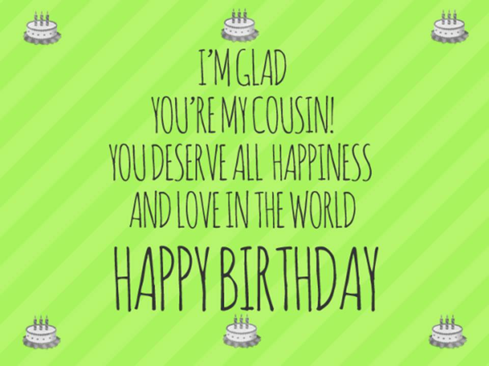 Cousin Birthday Wishes Funny
 Happy Birthday Cousin 150 Funny Messages And Quotes