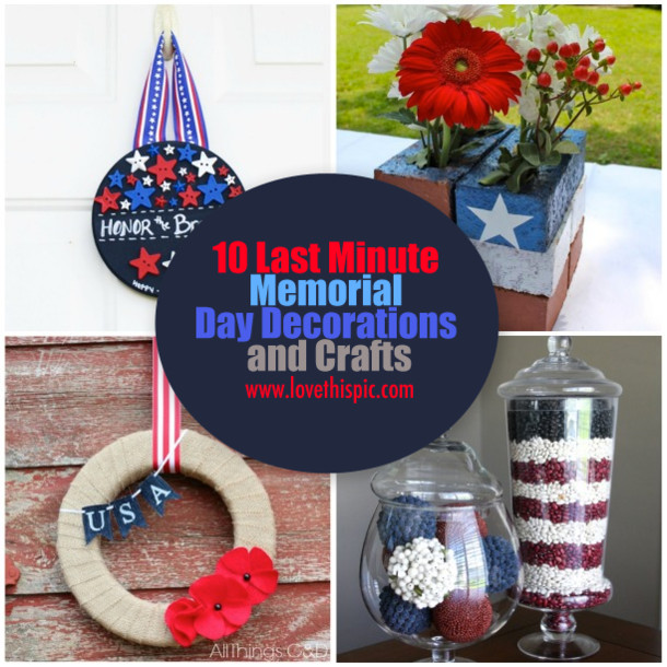 Crafts And Decorations
 10 Last Minute Memorial Day Decorations and Crafts