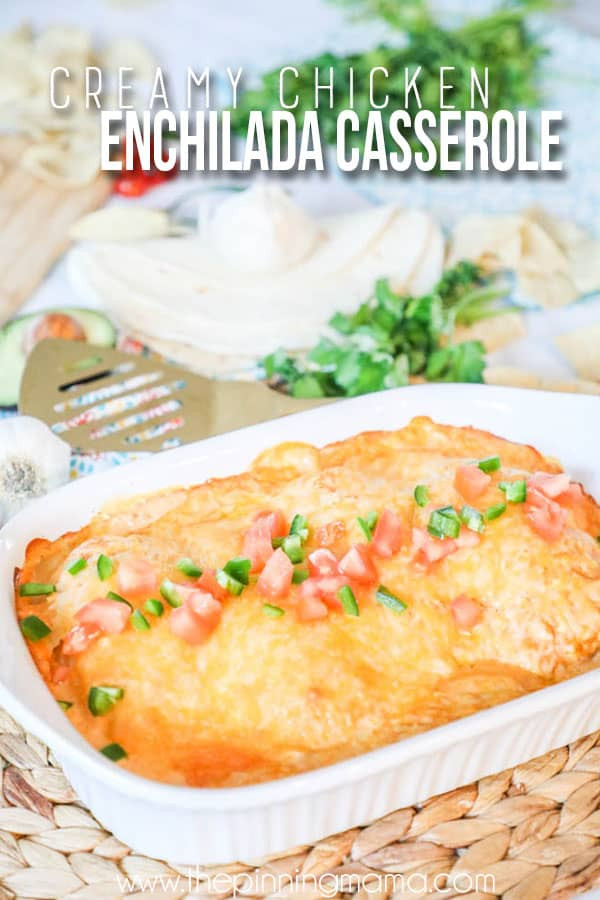 Creamy Chicken Enchilada Casserole
 Creamy Chicken Enchilada Casserole • The Pinning Mama