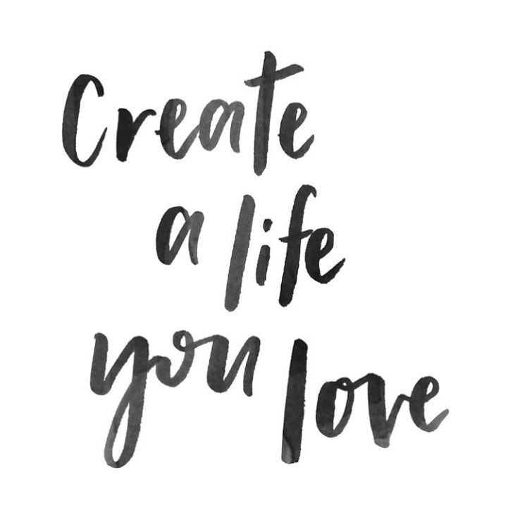 Create Inspirational Quotes
 Create a life you love