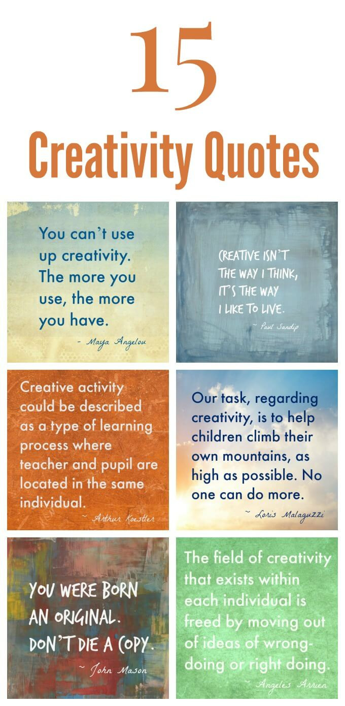 Creative Inspirational Quotes
 15 Creativity Quotes to Inspire You