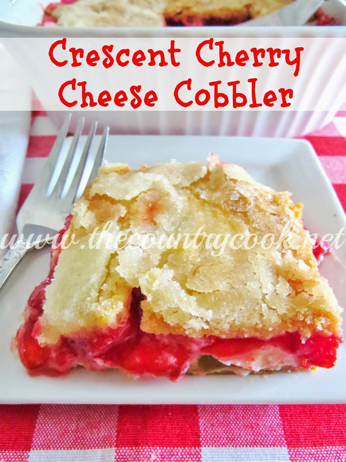 Crescent Cherry Cheesecake Cobbler
 Crescent Cherry Cheese Cobbler The Country Cook