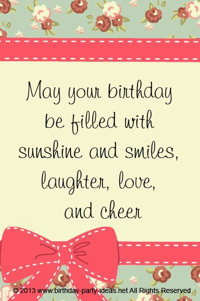 Cute Happy Birthday Quotes
 May your birthday be filled with sunshine and smiles