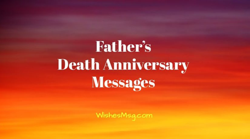 Death Anniversary Quotes For Dad
 Death Anniversary Messages For Father Remembrance Quotes