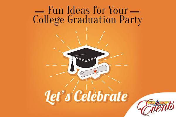 December Graduation Party Ideas
 Fun Ideas for Your College Graduation Party Cal Aero Events
