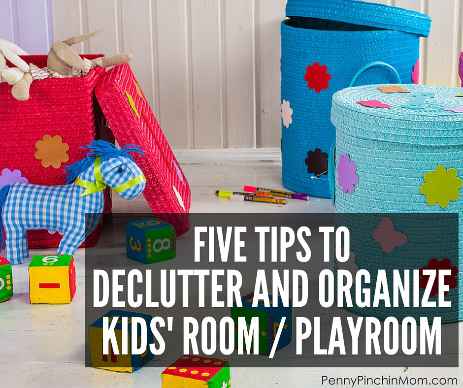 Declutter Kids Room
 How to Organize and Declutter Kids Bedrooms or Playrooms