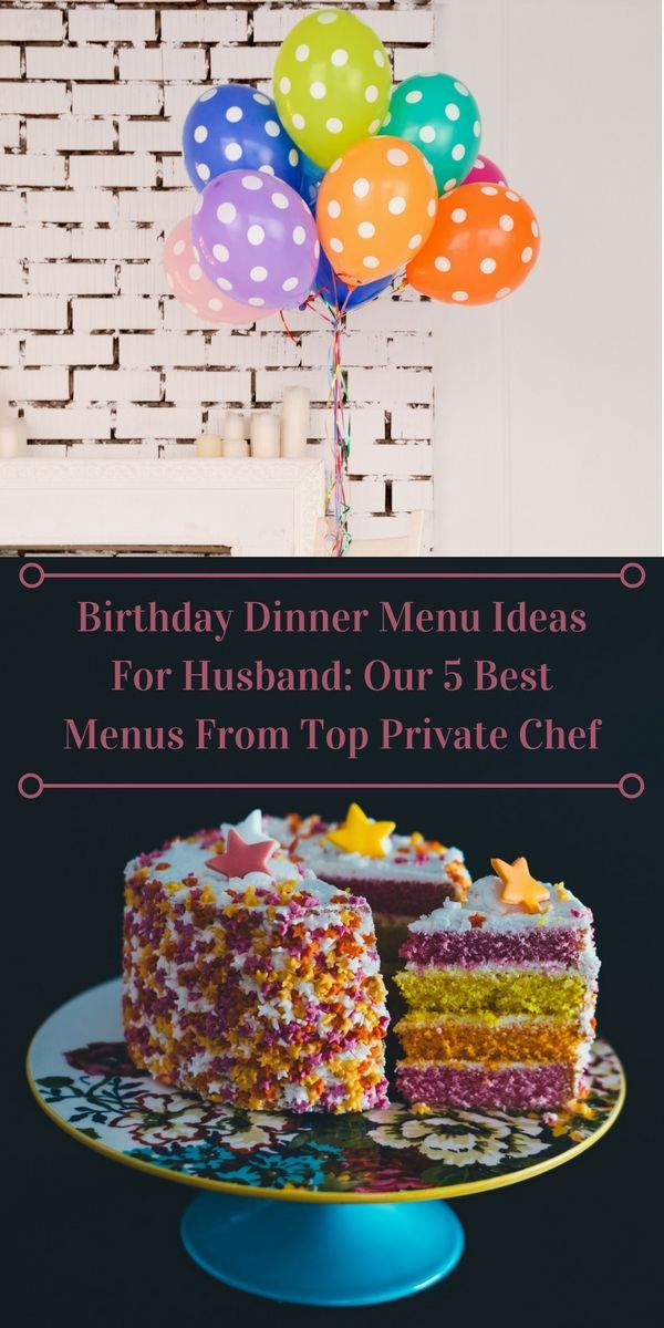 Dinner Party For 8 Menu Ideas
 The 25 best Birthday dinner menu ideas on Pinterest