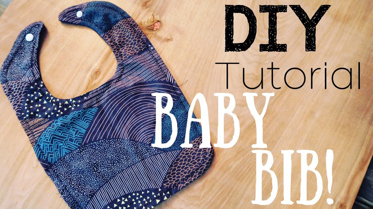 DIY Baby Bibs
 MAKE YOUR OWN BABY BIBS [DIY TUTORIAL]