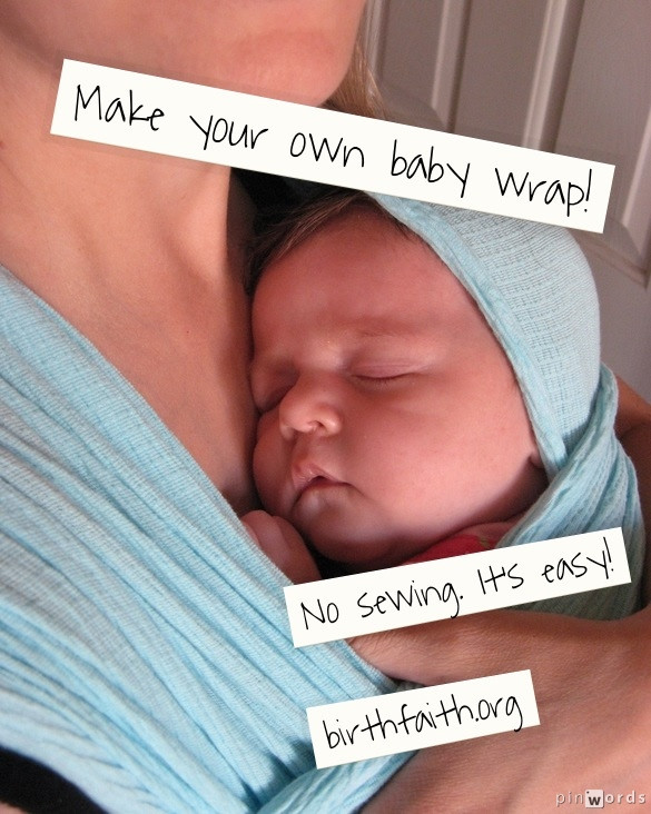 Diy Baby Slings
 Birth Faith – No sew baby wrap instructions