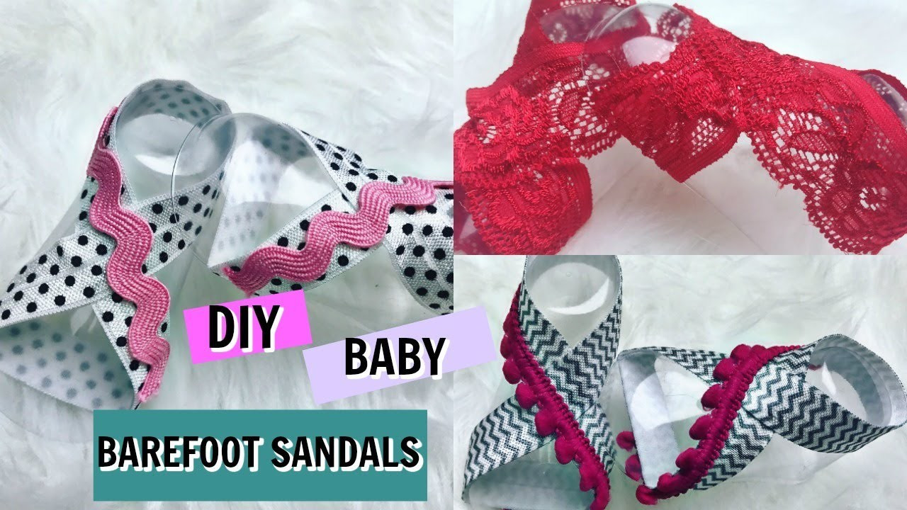 DIY Barefoot Baby Sandals
 DIY NO SEW BABY BAREFOOT SANDALS TUTORIAL