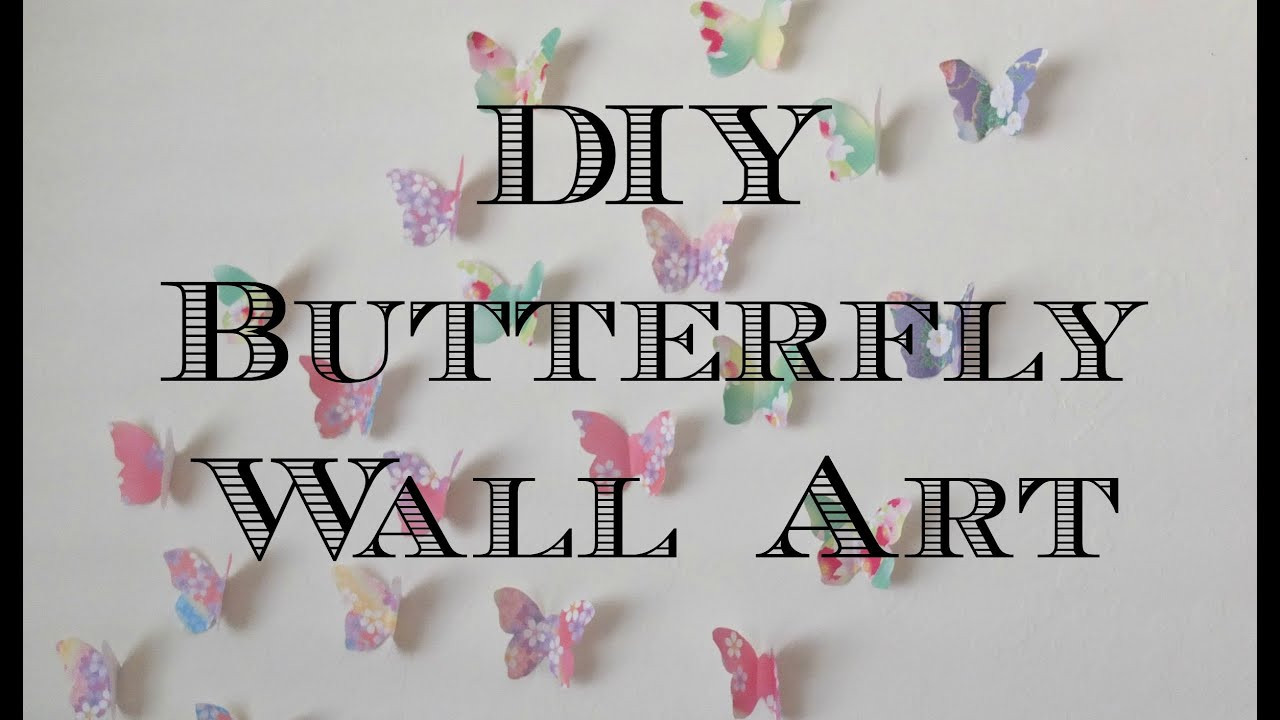 DIY Butterfly Wall Decorations
 DIY Butterfly Wall Art