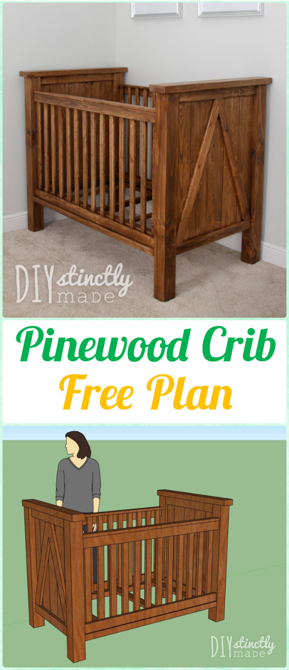 DIY Crib Plans
 DIY Baby Crib Projects Free Plans & Instructions