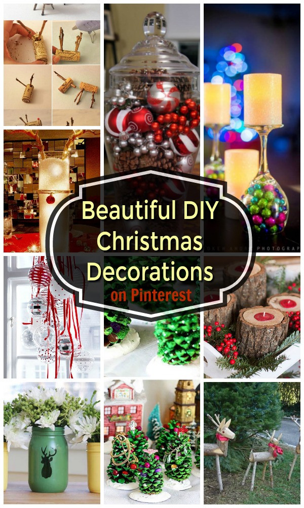 DIY Decorating Pinterest
 22 Beautiful DIY Christmas Decorations on Pinterest