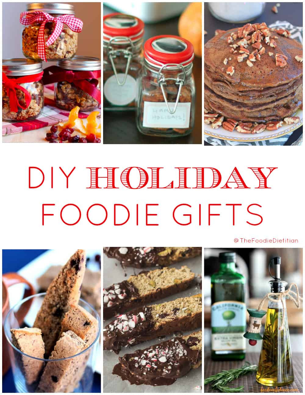 DIY Foodie Gifts
 DIY Holiday Foo Gift Round Up