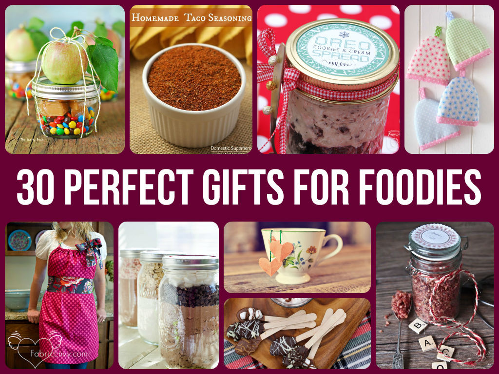 DIY Foodie Gifts
 30 Perfect Gifts For Foo s