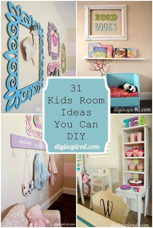 DIY For Kids Rooms
 31 Kids Room Ideas You Can DIY DIY Inspired