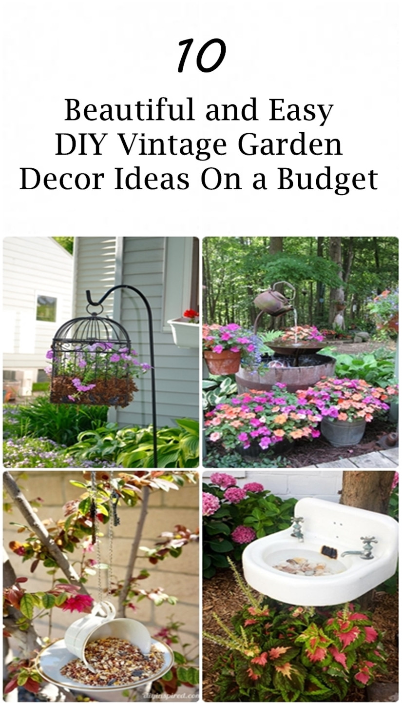DIY Garden Decoration
 10 Beautiful and Easy DIY Vintage Garden Decor Ideas a
