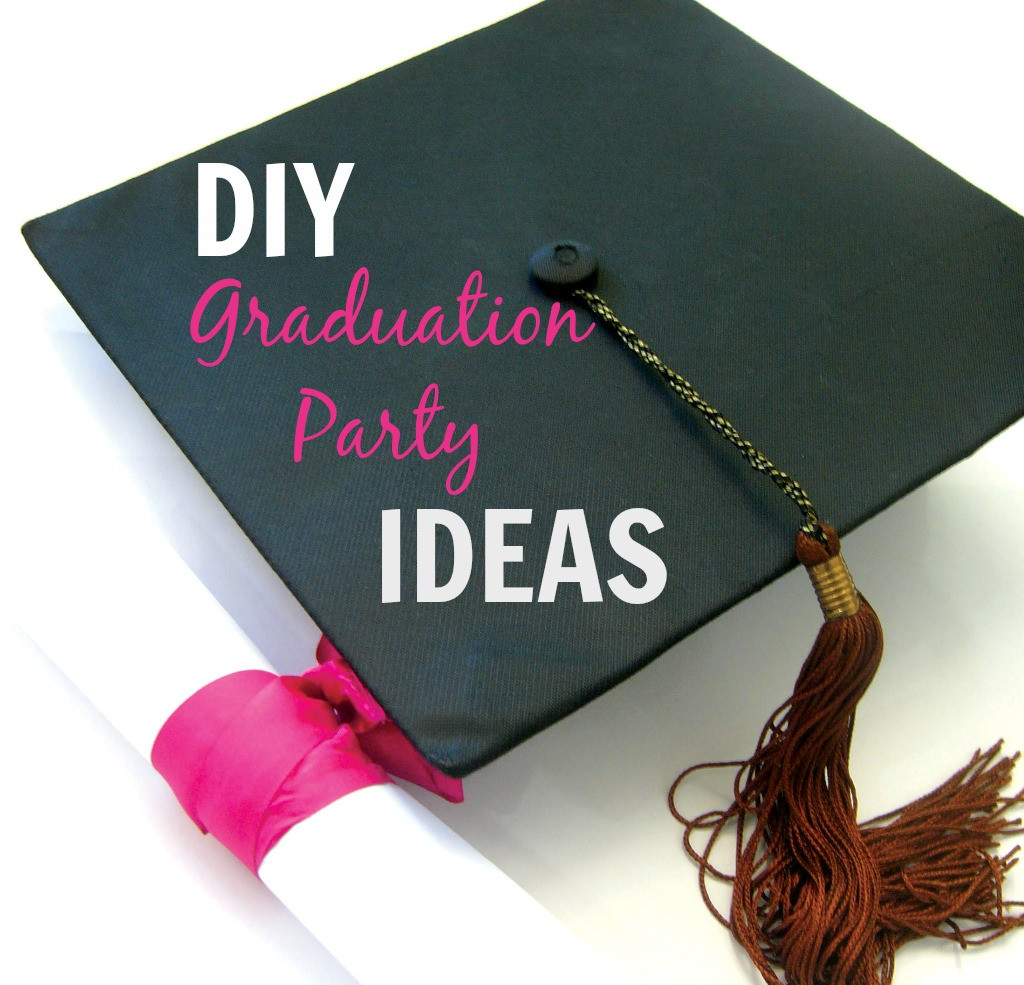 Diy Graduation Party Ideas
 DIY Graduation Party Ideas