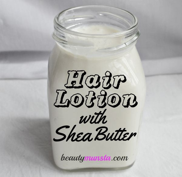 DIY Hair Butter
 DIY Shea Butter Hair Lotion for Natural Hair beautymunsta