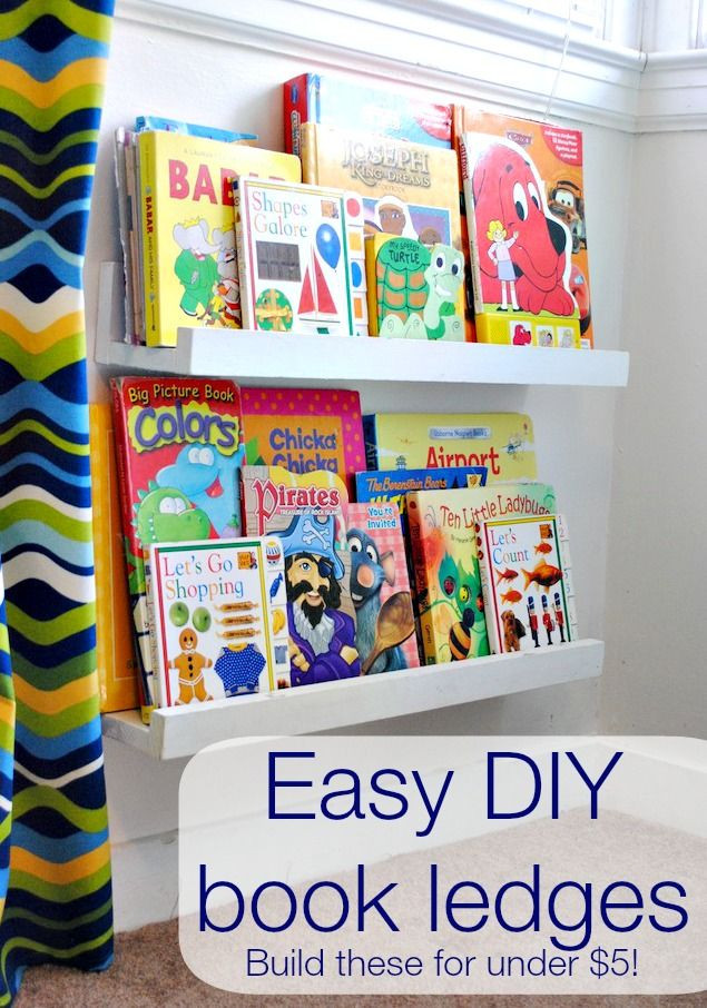 DIY Kids Bookshelves
 DIY book shelf ledges Easy inexpensive and AWESOME